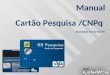 Manual Cartão Pesquisa /CNPq Atualizado em 02/06/09