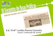 Reforço Escolar aos Alunos Projeto: Confecção de Jornal E.E. Profª Lurdes Penna Carmelo