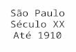 São Paulo Século XX Até 1910. Colocação de trilhos de bonde na Rua Direita com Rua São Bento (1900)