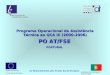 Programa Operacional de Assistência Técnica ao QCA III (2000-2006) PO AT/FSE PORTUGAL Co-financiamento pelo Fundo Social Europeu UNIÃO EUROPEIA Fundo