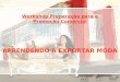 Workshop Preparação para a Promoção Comercial APRENDENDO A EXPORTAR MODA
