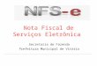 Nota Fiscal de Serviços Eletrônica Secretaria de Fazenda Prefeitura Municipal de Vitória