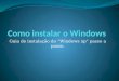 Guia de instalação do Windows xp passo a passo.. Começamos pelo principio de tudo, teremos que averiguar se a máquina em que iremos instalar cumpre os