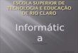 Prof. Esp. Valdeci Ançanello Informática 1º / Administração 2014