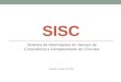 SISC Sistema de Informações do Serviço de Convivência e Fortalecimento de Vínculos Brasília, março de 2014