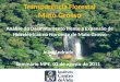 Transparência Florestal Mato Grosso Análise do Desmatamento frente a Expansão de Hidrelétricas no Noroeste de Mato Grosso João Andrade Seminário MPE, 02