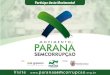 Encontro Movimento Paraná sem Corrupção Corrupção Brasil: Fenômeno cultural - Legado português: sociedade patrimonialista, individualista, hierárquica