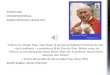 NOVICIADO INTERPROVINCIAL PADRE OSVALDO CASELLATO Feliz és tu, amado Papa João Paulo II, porque acreditaste! Continua do Céu – nós te pedimos – a sustentar