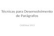 Técnicas para Desenvolvimento de Parágrafos CASDVest 2013