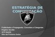 Publicidade e Propaganda- Conceitos e Categorias Rogério Sorvillo 1PP Manhã Alex da Fonseca Junior