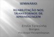 Em­lia Teresinha Borges Psic³loga/ Psicopedagoga