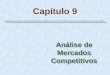 Capítulo 9 Análise de Mercados Competitivos. Slide 2 Avaliação de ganhos e perdas resultantes de políticas governamentais: excedentes do consumidor e