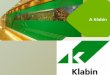 Ano de fundação: 1899 A Klabin (IBOVESPA: KLBN4, KLBN3)) é a maior produtora e exportadora de papéis do Brasil e líder nos mercados de papéis e cartões