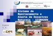 Sistema de Monitoramento e Alerta de Desastres Naturais - SISMADEN Eymar S.S. Lopes 1