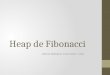 Heap de Fibonacci Alberto Rodrigues Costa Junior - (arcj)
