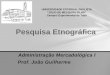 Administração Mercadológica I Prof. João Guilherme UNIVERSIDADE ESTADUAL PAULISTA "JÚLIO DE MESQUITA FILHO" Campus Experimental de Tupã
