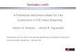 Seminário LAND A Preferential Attachment Model for Tree Construction in P2P Video Streaming Marcio N. Miranda - Daniel R. Figueiredo Submetido ao First