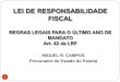 MIGUEL R. CAMPOS Procurador do Estado do Paraná 1