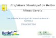 Ir p/ primeira página Prefeitura Municipal de Betim Minas Gerais Secretaria Municipal de Meio Ambiente – SEMEIA TRANSBETIM