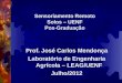 Sensoriamento Remoto Solos – UENF Pos-Graduação Prof. José Carlos Mendonça Laboratório de Engenharia Agrícola – LEAG/UENF Julho/2012
