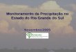 Monitoramento da Precipitação no Estado do Rio Grande do Sul Novembro/2005