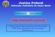 Justiça Federal Subseção Judiciária de Santa Maria  Como gerar documentos em formato PDF para inclusão no Processo Eletrônico