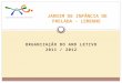 JARDIM DE INFÂNCIA DE PRELADA - LEMENHE ORGANIZAÇÃO DO ANO LETIVO 2011 / 2012
