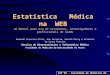 Estatística Médica na WEB um Manual para uso de estudantes, investigadores e profissionais de Saúde Armando Teixeira Pinto, Ana Ferreira, Gareth Parry
