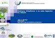 Mudanças Climáticas e os seus impactos no Brasil Jose A. Marengo CPTEC/INPE 