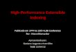 High-Performance Extensible Indexing Publicado em 1999 na 25th VLDB Conference Por: Marcel Kornacker Apresentado por: Gustavo Augusto e Ivan Silva TABD