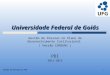 Universidade Federal de Goiás Gestão de Pessoas no Plano de Desenvolvimento Institucional ( Versão CONSUNI ) PDI 2011-2015 1 Gestão de Pessoas no PDI