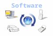 Software Definição: Processo que consiste num conjunto de instruções dadas numa linguagem de programação, as quais seguem padrões específicos de forma