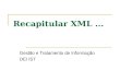 Recapitular XML... Gestão e Tratamento de Informação DEI IST