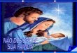 Por esta causa dobro os joelhos em presença do Pai, ao qual deve a sua existência toda família no céu e na terra, para que vos conceda, segundo seu
