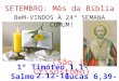 SETEMBRO: Mês da Bíblia BeM-VINDOS À 24ª SEMANA COMUM! (São João Crisóstomo)