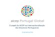 24 de Abril de 2014 O papel da AICEP na Internacionalização das Empresas Portuguesas