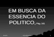 EM BUSCA DA ESSENCIA DO POLITICO, Pág. 161 16/6/20141 