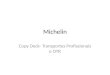 Michelin Copy Deck- Transportes Profissionais e OTR