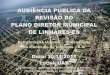 Zoneamento Urbano do Município ANEXO II - ANTIGO Novo Perímetro Urbano Atualização das Informações Evolução da Cidade Intervenções Urbanas