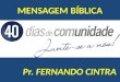 MENSAGEM BÍBLICA Pr. FERNANDO CINTRA. JUNTOS ALCANÇAMOS MELHOR - Fp 1.27-30
