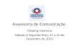 Assessoria de Comunicação Clipping Impresso Sábado e Segunda-feira, 21 a 23 de Dezembro de 2013