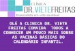 OLÁ A CLINICA DR. VIETE FREITAS CONVIDA TODOS A CONHECER UM POUCO MAIS SOBRE AS VACINAS BÁSICAS DO CALENDÁRIO INFANTIL