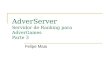 AdverServer Servidor de Ranking para AdverGames Parte 3 Felipe Maia