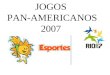 JOGOS PAN-AMERICANOS 2007. ATLETISMO Provas de pista (de velocidade, meia e longa distância, revezamento, com barreiras e obstáculos), de salto (em distância,