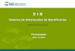 S I B Sistema de Informações de Beneficiários GEPIN/GGSIS/DIDES Florianópolis Maio de 2007