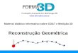 Www.forma3d.com.br Formação Avançada em Metrologia 3D  Reconstrução Geométrica Material didático informativo sobre GD&T e Medição 3D