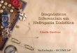 Diagnósticos Diferenciais em Nefropatia Diabética Gisele Queiroz Nefrologia - HCFMUSP