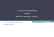 Desenvolvimento Econômico Parte IV Pobreza e Distribuição de Renda Prof. Antonio Carlos Assumpção