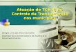 Atuação do TCE-RJ no Controle da Transparência nos municípios Sergio Lino da Silva Carvalho Assessor da Coordenadoria de Auditoria e Desenvolvimento