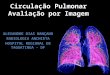Tromboembolismo Pulmonar Agudo -Tromboembolismo Pulmonar Cr´nico -Hipertens£o Arterial Pulmonar